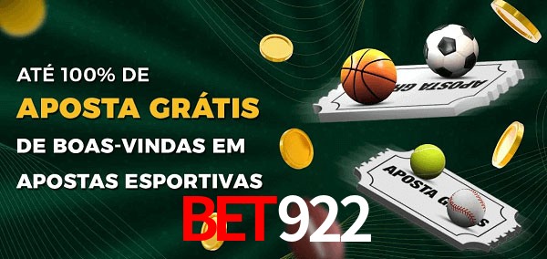 Bet922 Ate 100% de Aposta Gratis