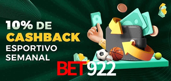 10% de bônus de cashback na Bet922